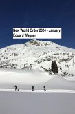 New World Order 2024 - January (eBook, ePUB)