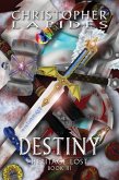 Destiny, Heritage Lost, Book III (eBook, ePUB)