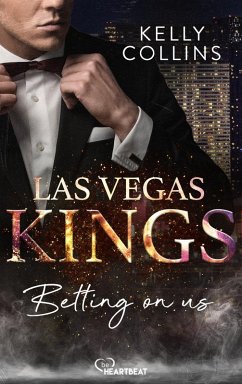 Las Vegas Kings - Betting on us (eBook, ePUB) - Collins, Kelly