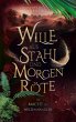 Wille aus Stahl und Morgenröte (eBook,... - Bild 1