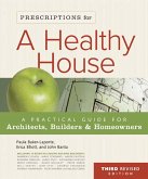 Prescriptions for a Healthy House, 3rd Edition (eBook, ePUB)