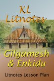 Gilgamesh & Enkidu Litnotes Lesson Plan (eBook, ePUB)