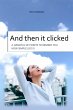 And then it clicked (eBook, ePUB) - Bild 1
