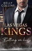 Las Vegas Kings - Betting on her (eBook, ePUB)