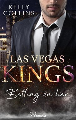 Las Vegas Kings - Betting on her (eBook, ePUB) - Collins, Kelly