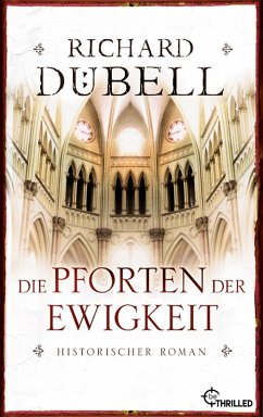 Die Pforten der Ewigkeit (eBook, ePUB) - Dübell, Richard