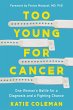 Too Young for Cancer (eBook, ePUB) - Bild 1
