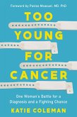 Too Young for Cancer (eBook, ePUB)