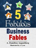 5 Fabulous Business Fables (eBook, ePUB)