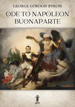 Ode to Napoleon Buonaparte (eBook, ePUB) - Gordon Byron, George