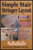 Simple Stair Stringer Layout (eBook, ePUB)