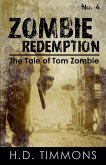 Zombie Redemption - #4 in the Tom Zombie Series (The Tale of Tom Zombie, #4) (eBook, ePUB)