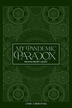 My Pandemic Paradox (eBook, ePUB) - Zimmering, Lynn