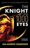 The Knight With 1000 Eyes (The Galhadria Trilogy, #3) (eBook, ePUB)