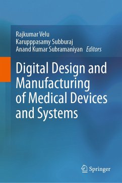 Digital Design and Manufacturing of Medical Devices and Systems (eBook, PDF)
