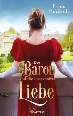 Der Baron und die unverhoffte Liebe (eBook, ePUB) - MacBride, Freda