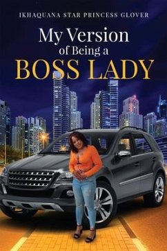 Cover My Version of Being A Boss Lady (eBook, ePUB)