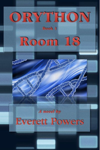 Orython Book 1: Room 18 (eBook, ePUB) Orython Book 1: Room 18 (eBook, ePUB)