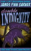 Double Indignity: A Rex Koko, Private Clown Mystery (#2) (eBook, ePUB)