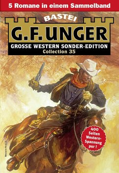 G. F. Unger Sonder-Edition Collection 35 (eBook, ePUB) - Unger, G. F.