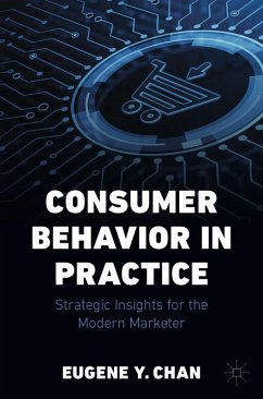 Consumer Behavior in Practice (eBook, PDF) - Chan, Eugene Y.