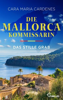 Die Mallorca-Kommissarin - Das stille Grab (eBook, ePUB) - Cardenes, Cara Maria