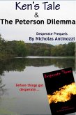 Ken's Tale & the Peterson Dilemma - Desperate Prequels (eBook, ePUB)