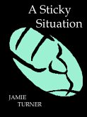 A Sticky Situation (eBook, ePUB)