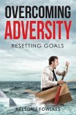 Overcoming Adversity (eBook, ePUB)