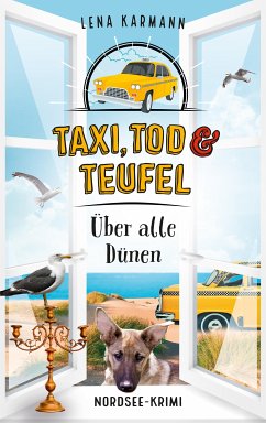 Über alle Dünen / Taxi, Tod und Teufel Bd.13 (eBook, ePUB) - Karmann, Lena