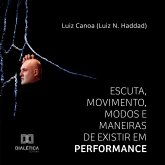 Escuta, Movimento, Modos e Maneiras de Existir em Performance (MP3-Download)