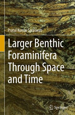 Larger Benthic Foraminifera Through Space and Time - Saraswati, Pratul Kumar