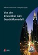 Von der Innovation zum Geschäftsmodell - Bild 1