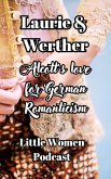 Laurie and Werther, Alcott's Love For German Romanticism (eBook, ePUB)