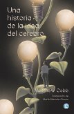 Una historia de la idea del cerebro (eBook, ePUB)