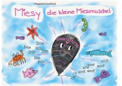 MIESY, DIE KLEINE MIESMUSCHEL