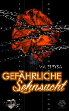 Craving 5: Gefährliche Sehnsucht (Dark Romance) - Strysa, Lima