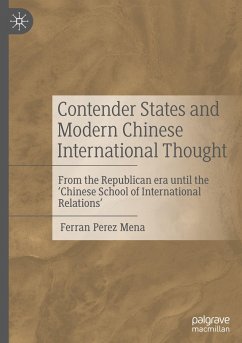 Contender States and Modern Chinese International Thought - Perez Mena, Ferran