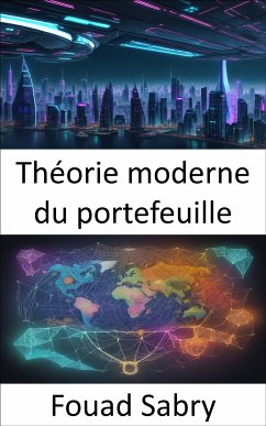 Théorie moderne du portefeuille (eBook, ePUB) - Sabry, Fouad