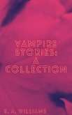 Vampire Stories: A Collection (eBook, ePUB)