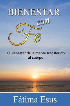 Bienestar Con Fe (eBook, ePUB) - Esus, Fatima