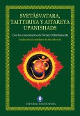 Svetâsvatara, Taittiriya y Aitareya Upanishads (eBook, ePUB)