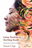 Latina Teachers in the Deep South