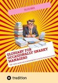 Glossary for occasionally snarky managers