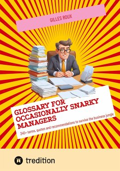 Glossary for occasionally snarky managers - Roux, Gilles