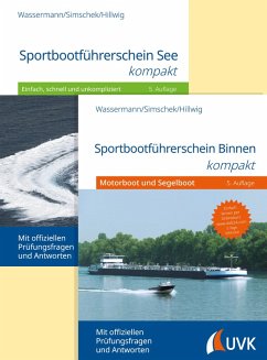 Sportbootführerscheine Binnen und See (eBook, PDF) - Wassermann, Matthias; Simschek, Roman; Hillwig, Daniel