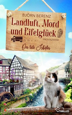 Landluft, Mord und Eifelglück: Der tote Schäfer (eBook, ePUB) - Berenz, Björn