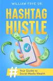 Hashtag Hustle (eBook, ePUB)