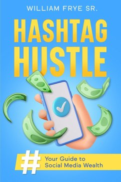 Hashtag Hustle (eBook, ePUB) Cover Hashtag Hustle (eBook, ePUB)