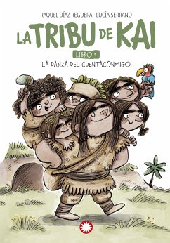 La danza del cuentaconmigo (La tribu de Kai #1) (fixed-layout eBook, ePUB) - Díaz, Raquel